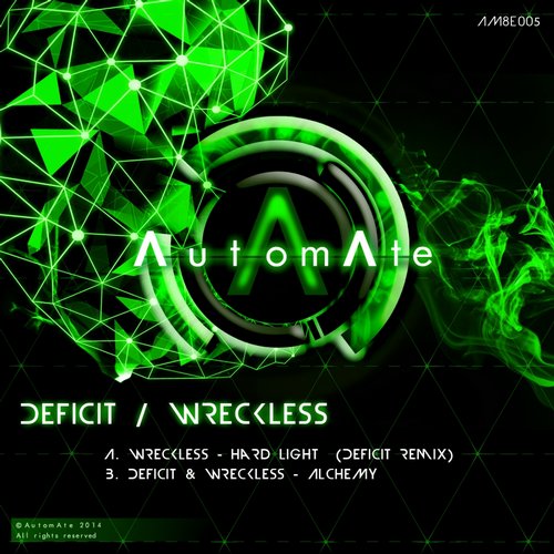 Deficit & Wreckless - Hard Light Remix / Alchemy (2014)