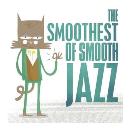 VA - The Smoothest of Smooth Jazz (2014)