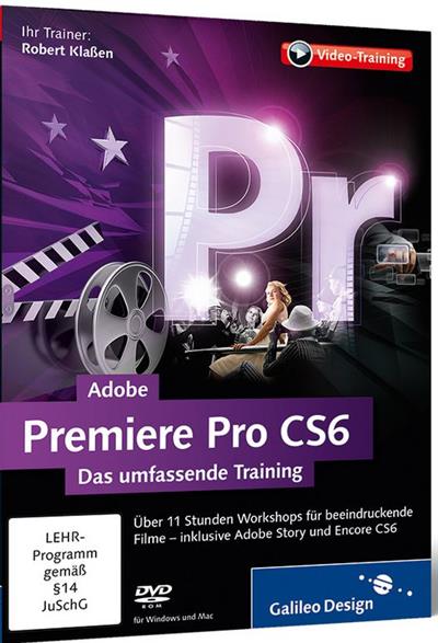 Ad0be Premiere Pro CS6 Das umfassende Training