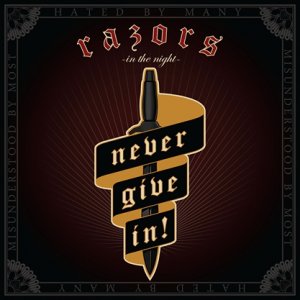 Razos In The Night - Never Give In (2014)