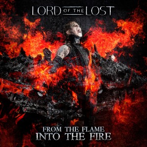 Lord Of The Lost - From The Flame Into The Fire (Deluxe Edition) (2014)