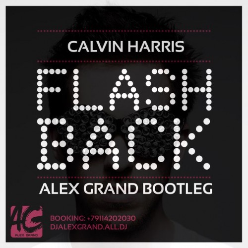 Calvin Harris - Flashback (Alex Grand Bootleg).mp3