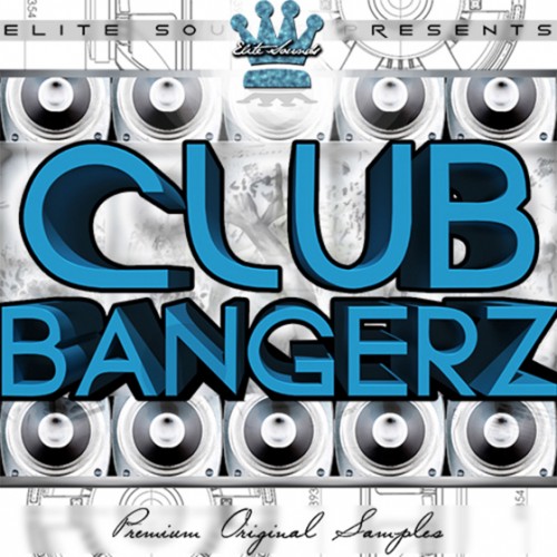 Elite Sounds Club Bangerz WAV MiDl/MAGNETRiXX