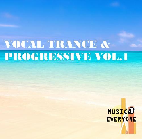 Music For Everyone - Vocal Trance & Progressive Vol.1 (2014)