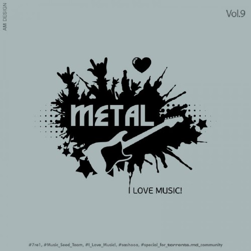 I Love Music! - Metal Edition Vol.9 (2014)