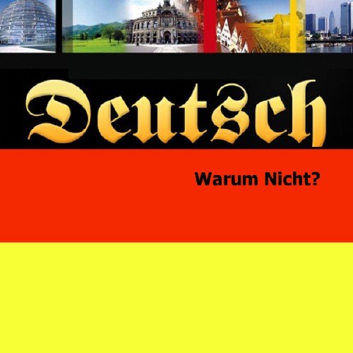 Deutsche Welle. Аудиокурс "Deutsch - Warum Nicht" (2002) MP3+PDF