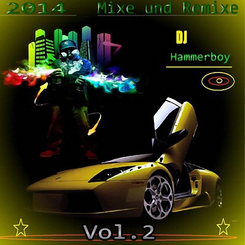 Mixe und Remixe - Vol. 2 (2014)