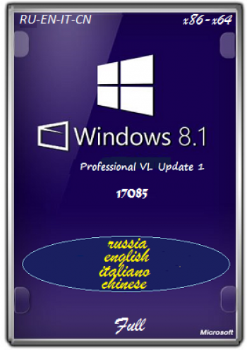 Microsoft Windows 8.1.17085 Pro VL Update1 Full by Lopatkin (x86/x64)