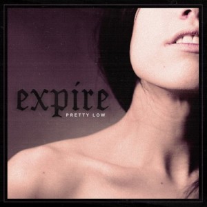 Expire - Pretty Low (2014)