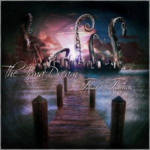 The Irma Dream - Final Fracture (EP) (2014)