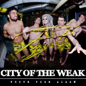 City of the Weak - White Fire Alarm [EP] (2013)