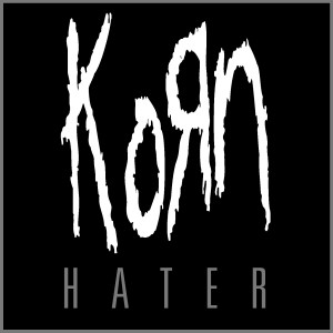 KoRn - Hater (Single) (2014)