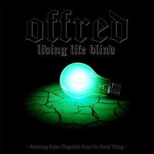 Off Red - Living Life Blind (Feat. Ryan Hegefeld) (EP) (2014)