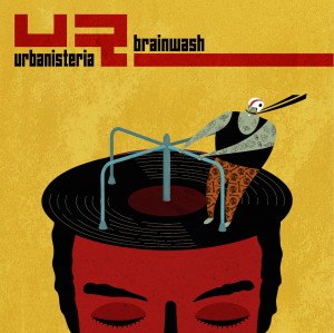Urbanisteria - Brainwash [Single] (2014)