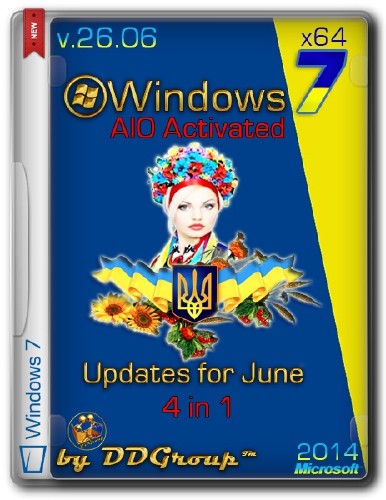 Windows 7 SP1 x64 4 in 1 DVD AIO Activated updates for June v.26.06 by DDGroup™ (2014/UKR)