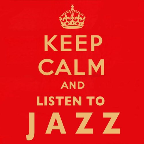 VA - Keep Calm and Listen to Jazz (2014)