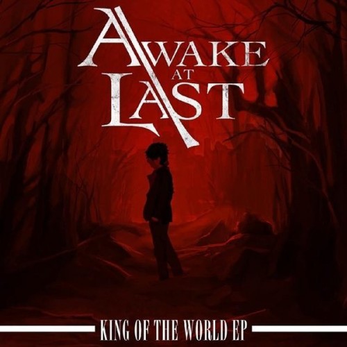 Awake At Last - King of the World (EP) (2014)