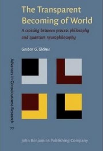 The Transparent Becoming of World: A crossing between process philosophy and quantum neurophilosophy