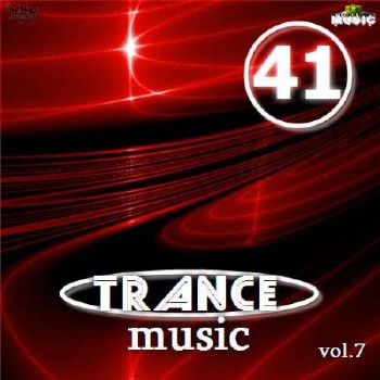 41 Trance music vol.7 (2014)
