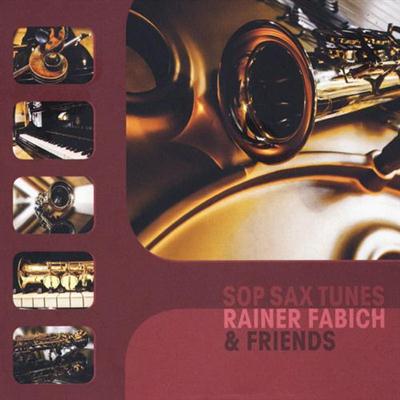 Rainer Fabich - Sop Sax Tunes (2014)