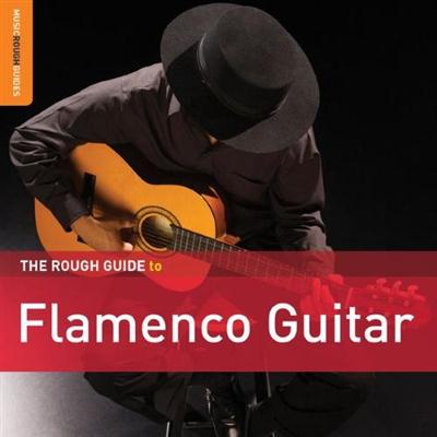 VA - Rough Guide To Flamenco Guitar (2014)