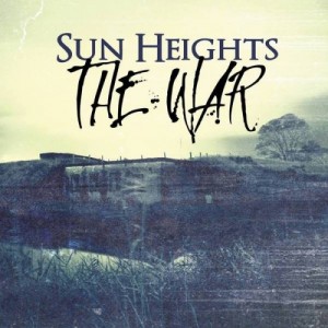 Sun Heights - The War (2014)