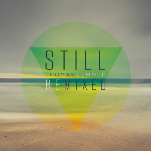 Thomas Lemmer  Still Remixed (2014)