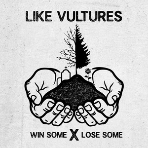 Like Vultures - Say Goodbye (Single) (2014)