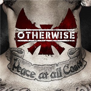 Otherwise - Peace At All Costs (2014)