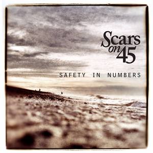 Scars On 45 - Safety In Numbers (2014)
