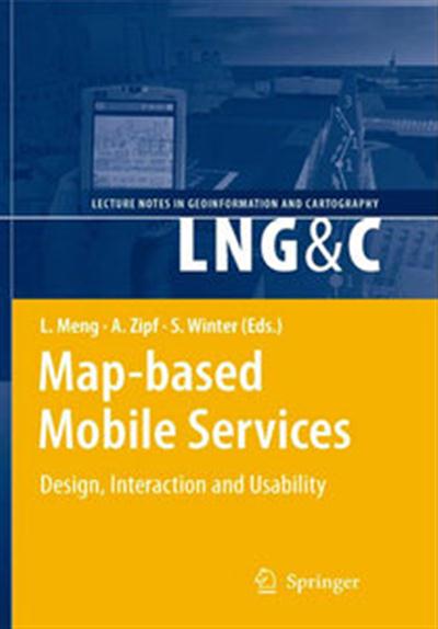 Map-based Mobile Services: Design, Interaction and Usability