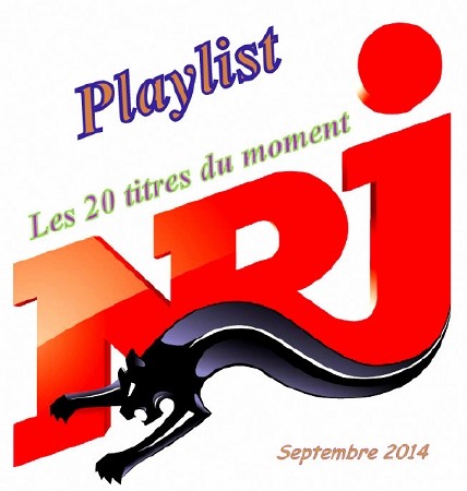 Playlist NRJ - les 20 titres du moment (Septembre 2014)