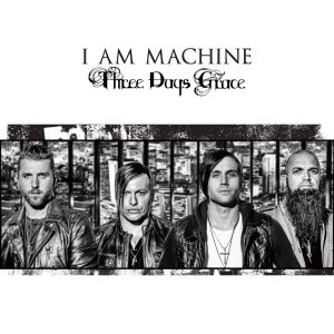 Three Days Grace - I Am Machine (Single) (2014)