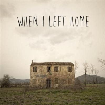 VA - When I Left Home A Contemporary Blues Collection (2014)
