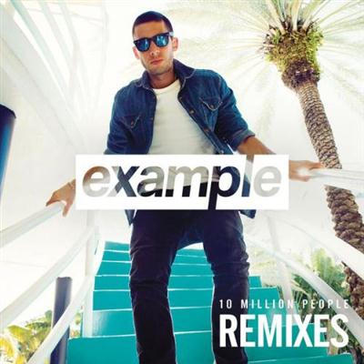 Example - 10 Million People - Remixes (2014)