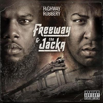 Freeway & The Jacka - Highway Robbery (2014)