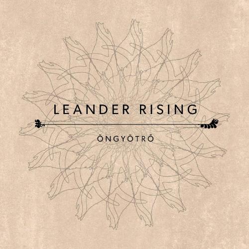 Leander Rising - &#214;ngy&#246;tr&#337; (2014)