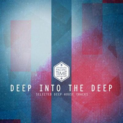 VA - Deep into the Deep (Selected Deep House Tracks) (2014)
