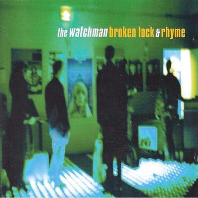 Cover Album of The Watchman - Broken Lock and Rhyme (1996)
