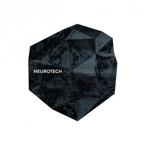 Neurotech - Infra Versus Ultra (2014)