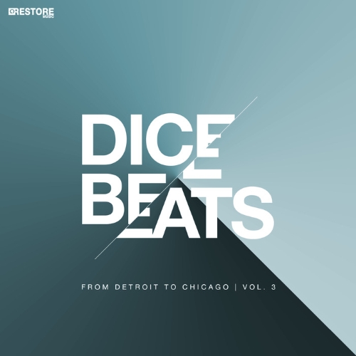 VA - Dice Beats: From Detroit To Chicago Vol 3 (2014)
