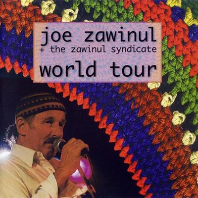Joe Zawinul & The Zawinul Syndicate - World Tour (1998) Lossless