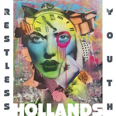 Hollands - Restless Youth (2014) Lossless