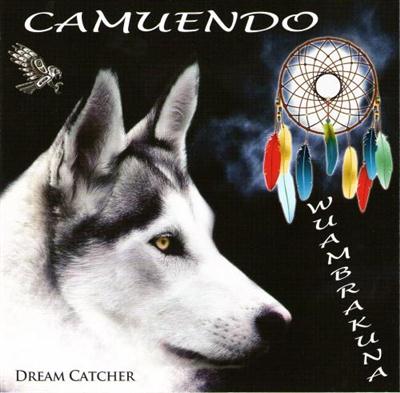 Camuendo Wuambrakuna - Dream Catcher (2013)
