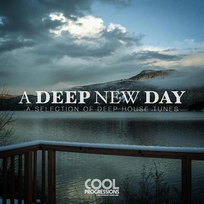 VA - A Deep New Day A Selection of Deep House Tunes (2014)