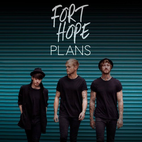 Fort Hope - Plans [Single] (2014)