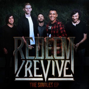 Redeem/Revive - The Singles (EP) (2014)