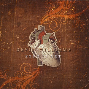 Devin Williams - Pour It Out (2008)