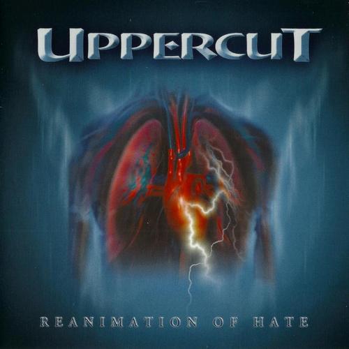 Uppercut - Reanimation Of Hate (2004, Lossless)