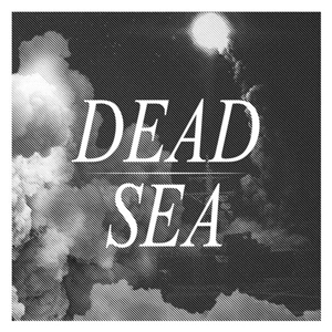 Dead Sea - Forever Is A Long Time (EP) (2014)